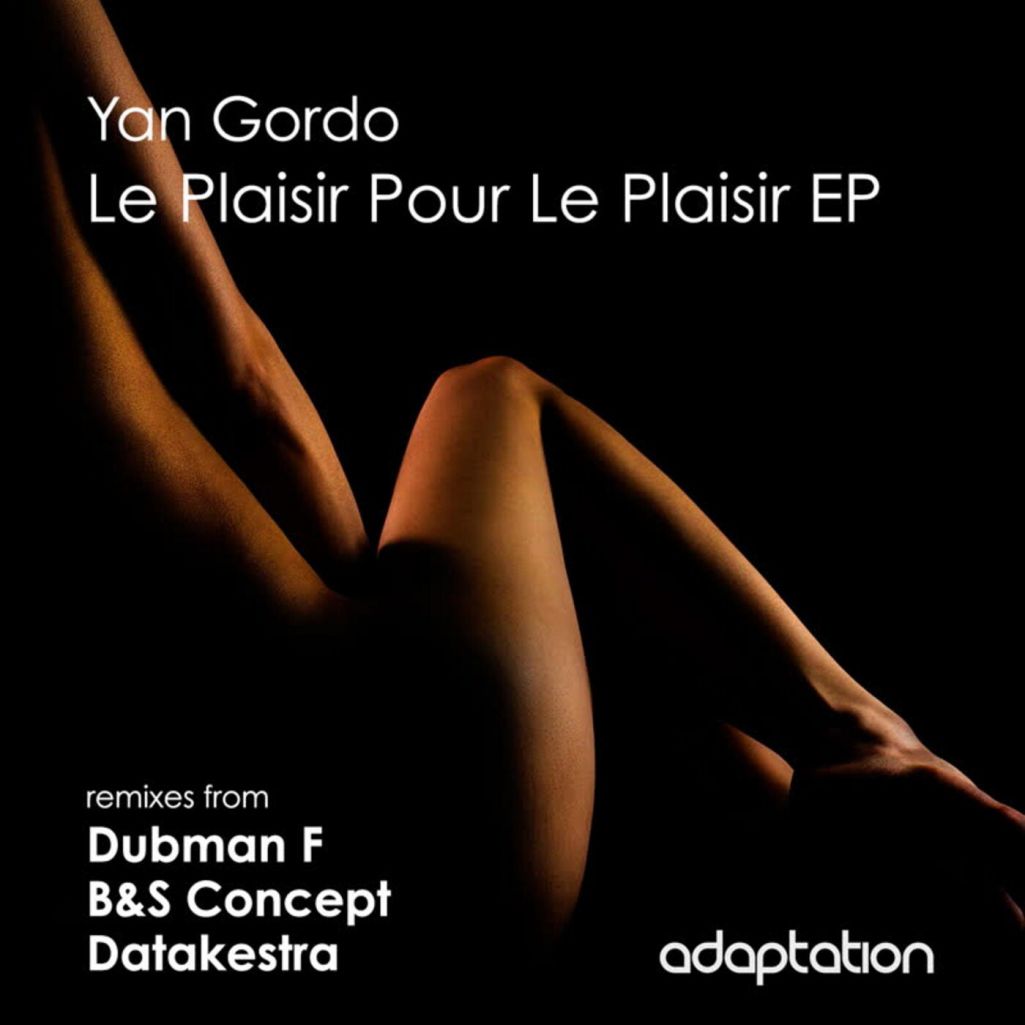 Yan Gordo - Le Plaisir Pour Le Plaisir [AM111]